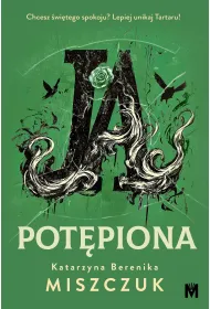 Ja, pot�piona. Wiktoria Biankowska. Tom 3