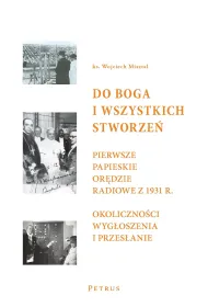 Do Boga i wszystkich stworze�