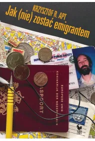 Jak (nie) zosta� emigrantem