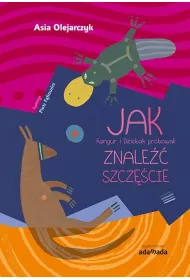 JAK Kangur i Dziobak prbowali ZNALE SZCZʦCIE