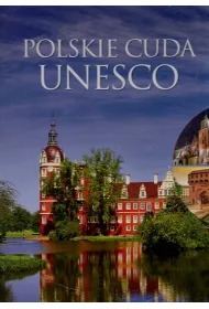 IMAGINE new. Polskie cuda UNESCO (OT)