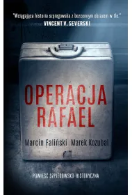Major �odyna. tom 1. Operacja Rafael
