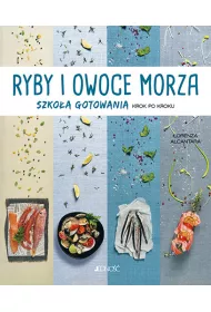 Ryby i owoce morza szko�a gotowania krok po kroku