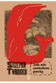 Jak nie zostaem poet