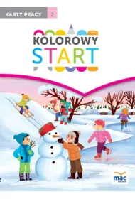 Kolorowy start. Pi�ciolatek i Sze�ciolatek. Karty pracy. Cz�� 2