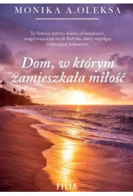 Dom, w kt�rym zamieszka�a mi�o��