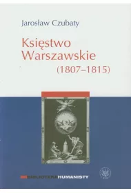 Ksi�stwo Warszawskie (1807-1815)