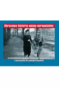 Obrazowa historia wojny europejskiej