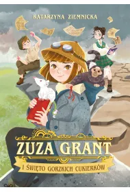 Zuza Grant i �wi�to Gorzkich Cukierk�w