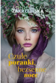 Czue poranki, bezsenne noce