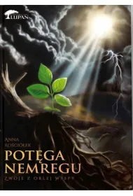 Zwoje Orlej Wyspy T.3 Pot�ga Nemregu w.2