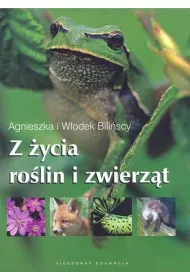 Z �ycia ro�lin I zwierz�t