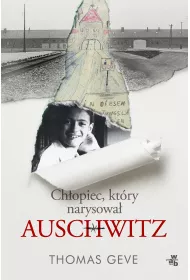 Ch�opiec, kt�ry narysowa� Auschwitz