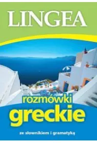 Rozm�wki greckie ze s�ownikiem i gramatyk�