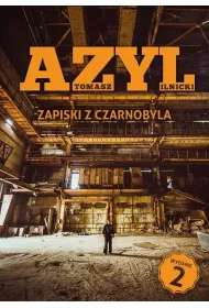 Azyl. Zapiski z Czarnobyla