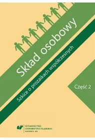 Sk�ad osobowy. Szkice o prozaikach wsp�czesnych. Cz�� 2