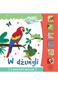�wiat wok� nas. W d�ungli