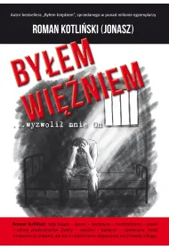 By�em wi�niem &hellip;wyzwoli� mnie On