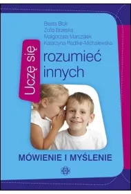 Ucz� si� rozumie� innych M�wienie i my�lenie