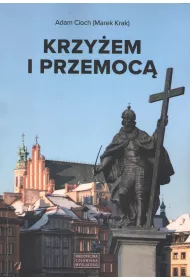 Krzy�em i przemoc�