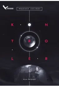 Kula �wiat�w Tom 1. Kontroler