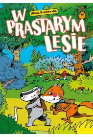 W Prastarym Lesie