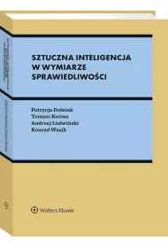 Sztuczna inteligencja w wymiarze sprawiedliwo�ci