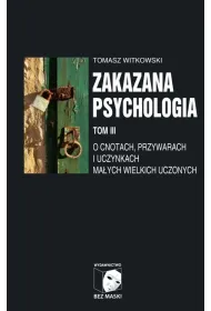 Zakazana psychologia Tom II Nauka kultu cargo i jej owoce