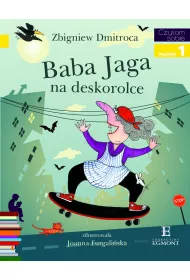 Baba Jaga na deskorolce. Czytam sobie. Poziom 1