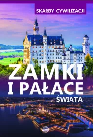 Zamki i pa�ace �wiata skarby cywilizacji