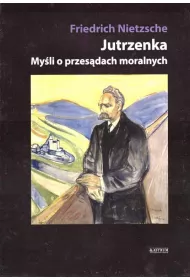 Jutrzenka. My�li o przes�dach moralnych TW