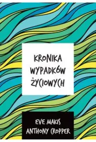 Kronika wypadk�w �yciowych