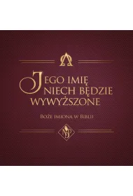 Jego imi� niech b�dzie wywy�szone