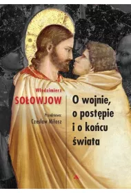 O wojnie, o post�pie i ko�cu �wiata