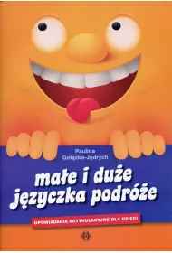 Ma�e i du�e j�zyczka podr�e Opowiadania artykulacyjne dla dzieci
