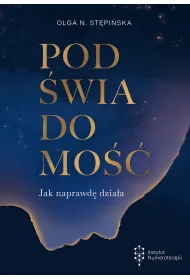 Pod�wiadomo��. Jak naprawd� dzia�a