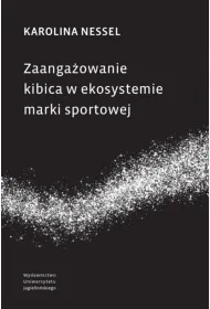 Zaanga�owanie kibica w ekosystemie marki sportowej