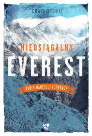 Nieosigalny Everest. Zanim nadeszli zdobywcy