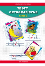 Testy ortograficzne. Klasa 1