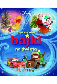 Moje pierwsze bajki na �wi�ta. Disney