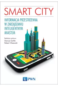 Smart city informacja przestrzenna w zarz�dzaniu inteligentnym miastem