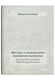 Warto�ci a niematerialne dziedzictwo kulturowe