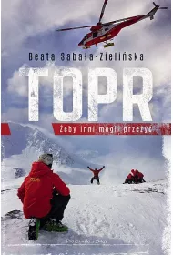 TOPR. �eby inni mogli prze�y�