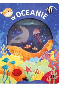 W oceanie. Odkryj przyrod�