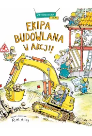 Ekipa budowlana w akcji