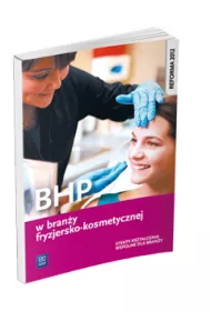 BHP w brany fryzjersko-kosmetycznej. Efekty ksztacenia wsplne dla brany