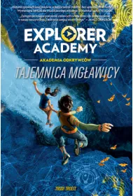 Explorer Academy. Akademia Odkrywcy. Tajemnica mg�awicy