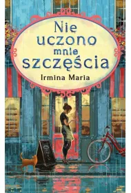 Nie uczono mnie szcz�cia