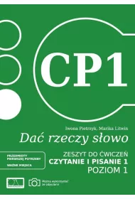 Da� rzeczy s�owo. Czytanie i pisanie 1. Poziom 1