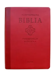 Ilustrowana Biblia pierwszego Ko�cio�a, czerwona